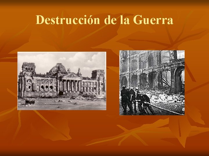 Destrucción de la Guerra 