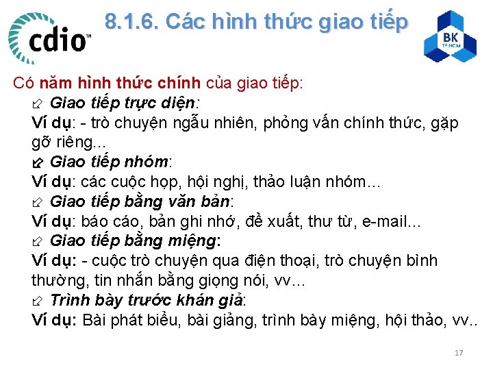 8. 1. 6. Các hình thức giao tiếp Có năm hình thức chính của