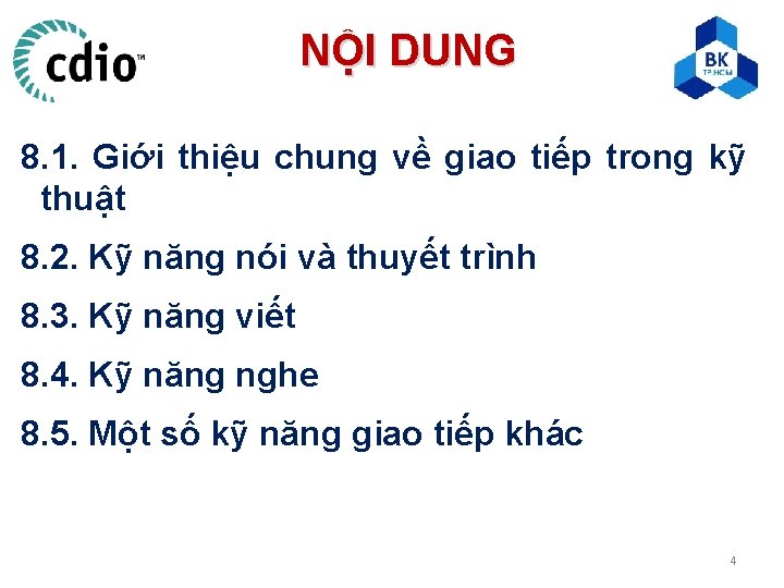 NỘI DUNG 8. 1. Giới thiệu chung về giao tiếp trong kỹ thuật 8.