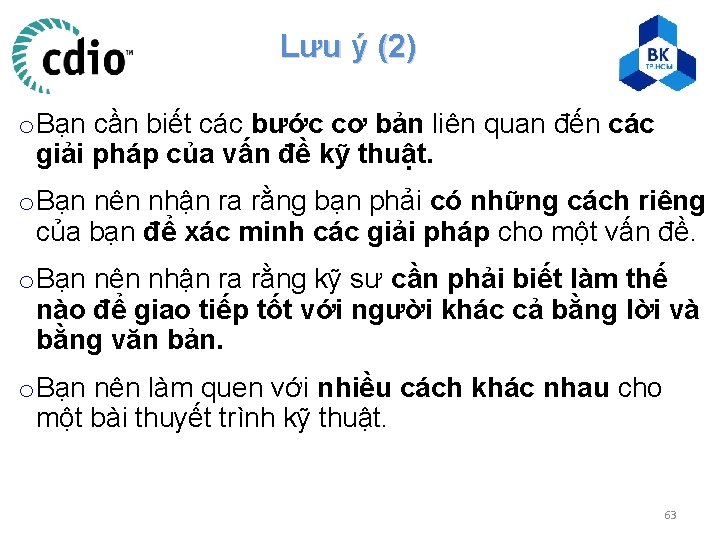 Lưu ý (2) Summary o Bạn cần biết các bước cơ bản liên quan