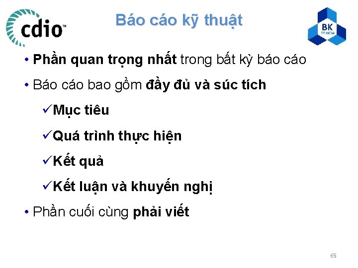 Báo cáo kỹ thuật • Phần quan trọng nhất trong bất kỳ báo cáo