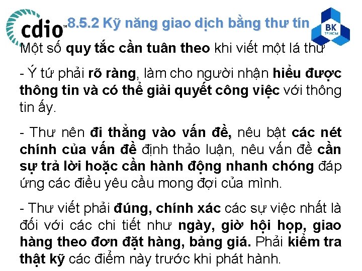  8. 5. 2 Kỹ năng giao dịch bằng thư tín Một số quy