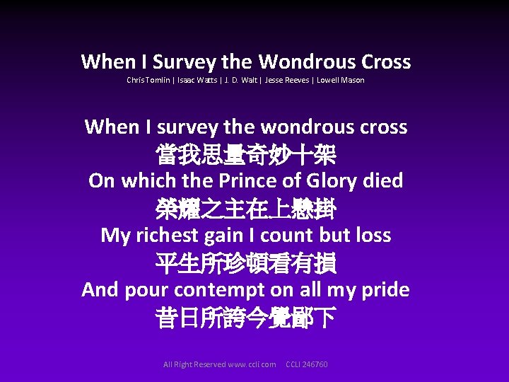 When I Survey the Wondrous Cross Chris Tomlin | Isaac Watts | J. D.