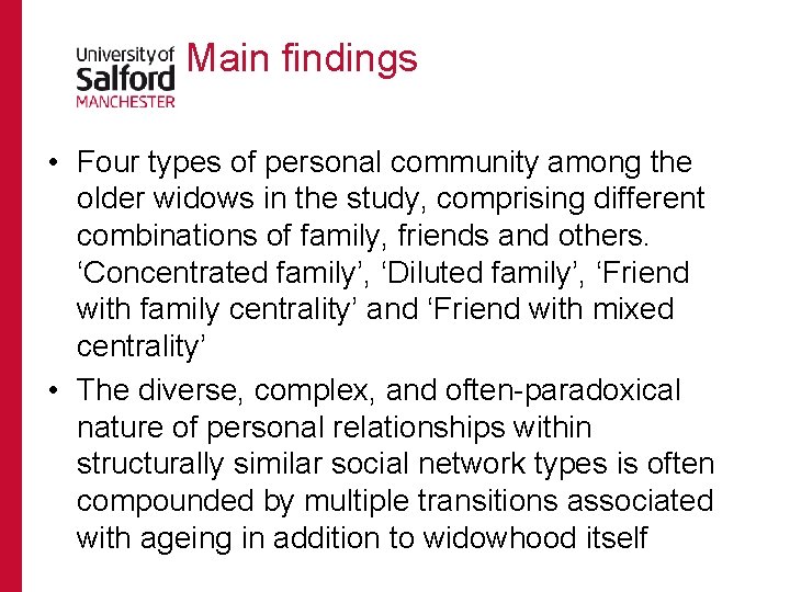 Main findings • Four types of personal community among the older widows in the