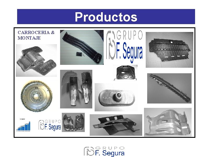Productos CARROCERIA & MONTAJE Productos CARROCERIA & MONTAJE
