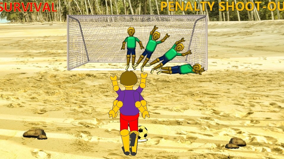 SURVIVAL PENALTY SHOOT-OU 