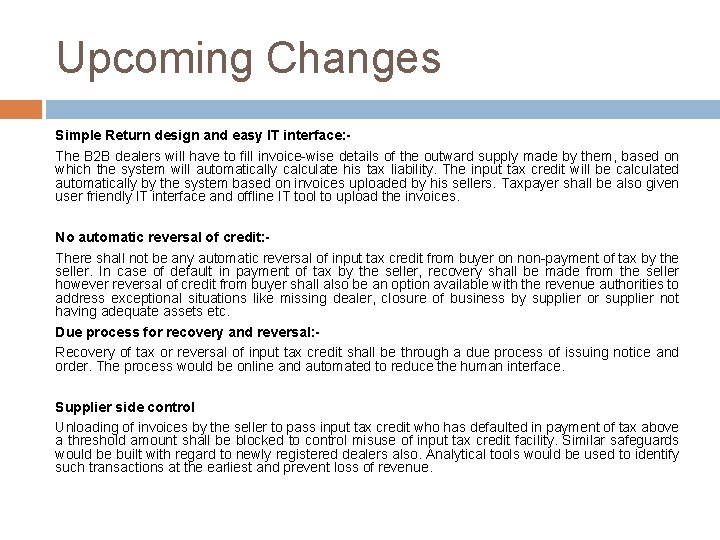 Upcoming Changes Simple Return design and easy IT interface: The B 2 B dealers