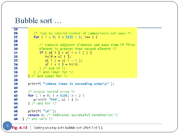 Bubble sort … 9 