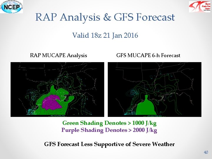 RAP Analysis & GFS Forecast Valid 18 z 21 Jan 2016 RAP MUCAPE Analysis