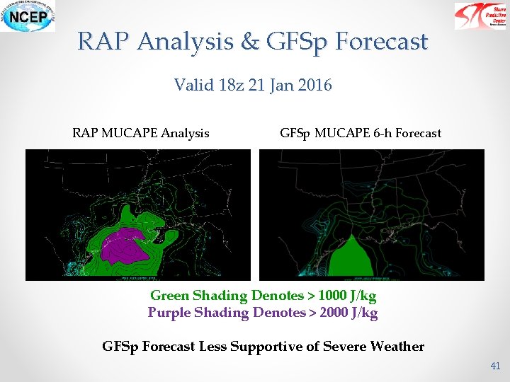 RAP Analysis & GFSp Forecast Valid 18 z 21 Jan 2016 RAP MUCAPE Analysis