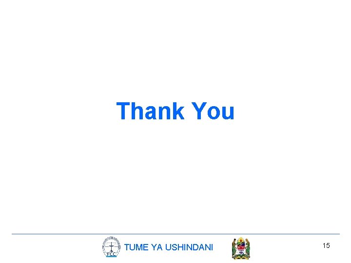 Thank You TUME YA USHINDANI 15 