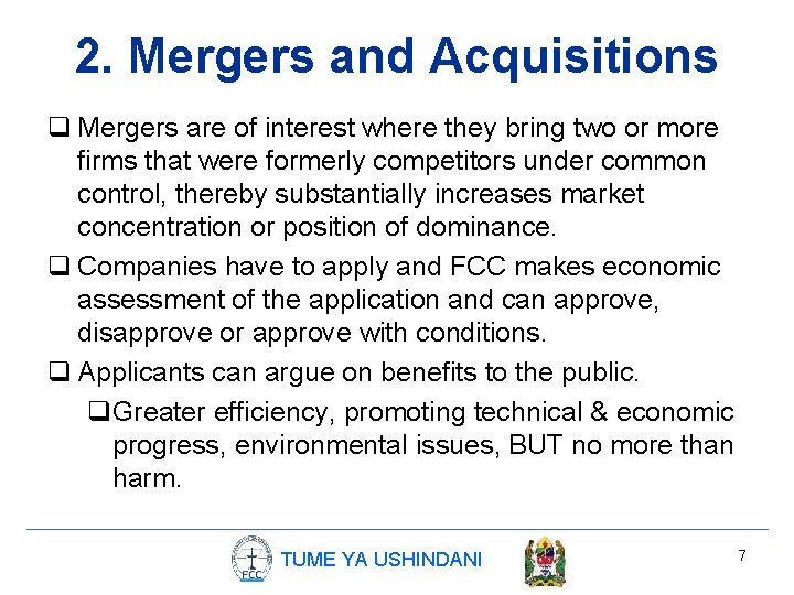 2. Mergers and Acquisitions q Mergers are of interest where they bring two or