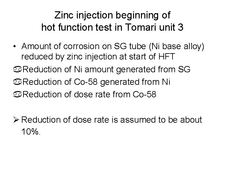 Zinc injection beginning of hot function test in Tomari unit 3 • Amount of