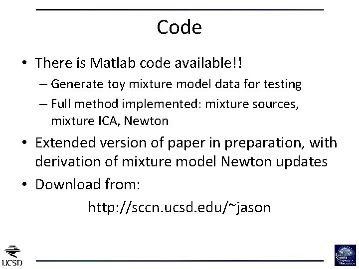 Code • There is Matlab code available!! – Generate toy mixture model data for