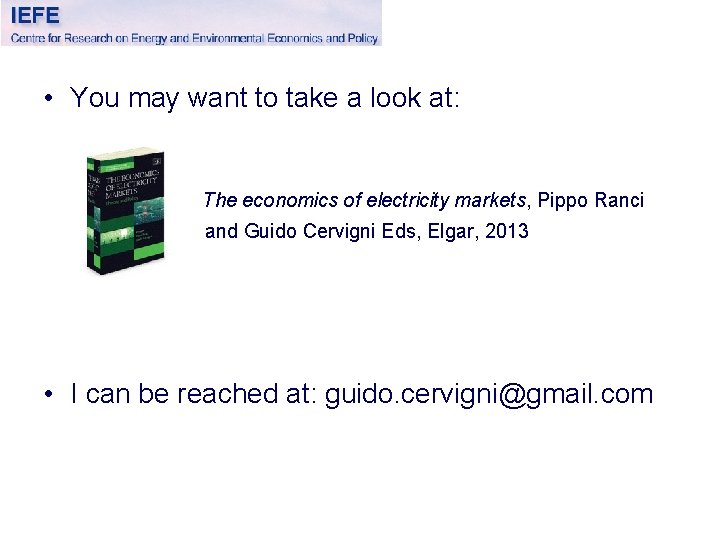  • You may want to take a look at: The economics of electricity