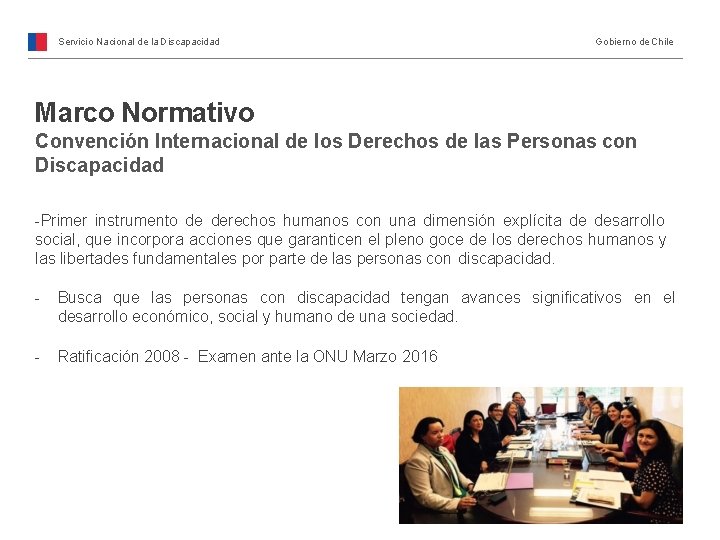 Servicio Nacional de la Discapacidad Gobierno de Chile Marco Normativo Convención Internacional de los