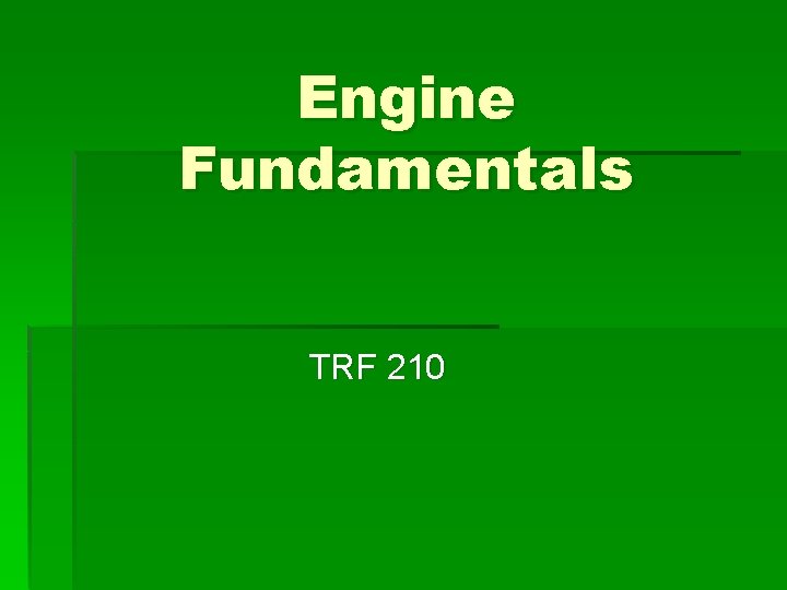 Engine Fundamentals TRF 210 