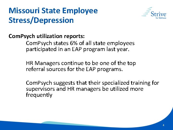 Missouri State Employee Stress/Depression Com. Psych utilization reports: Com. Psych states 6% of all