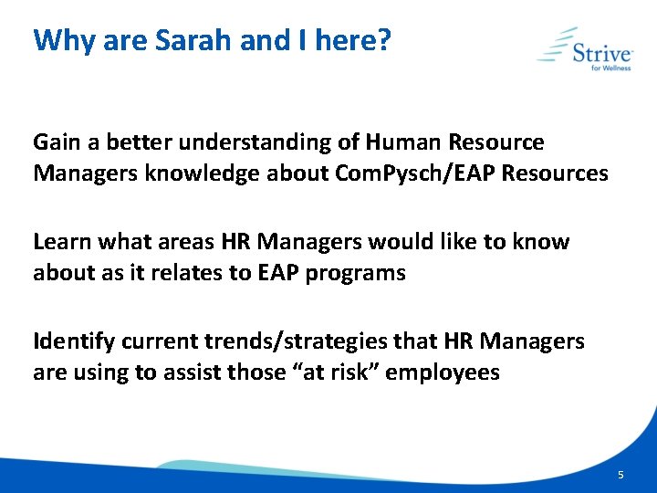 Why are Sarah and I here? Gain a better understanding of Human Resource Managers