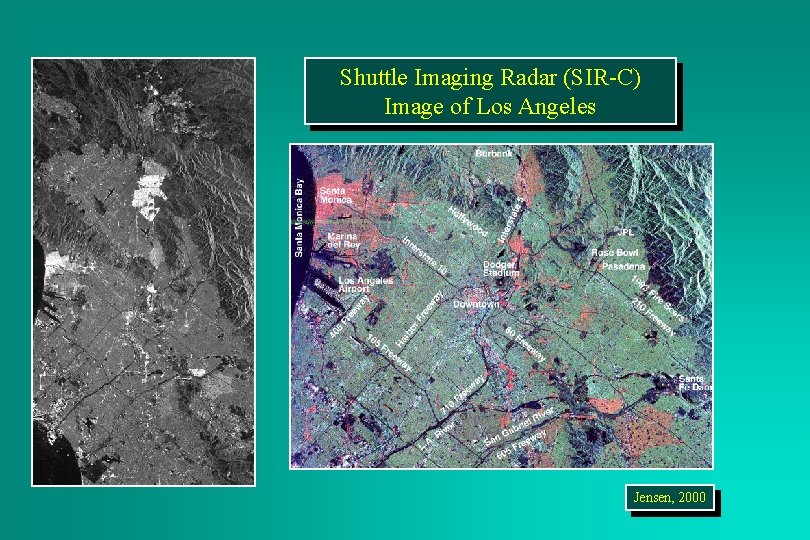 Shuttle Imaging Radar (SIR-C) Image of Los Angeles Jensen, 2000 