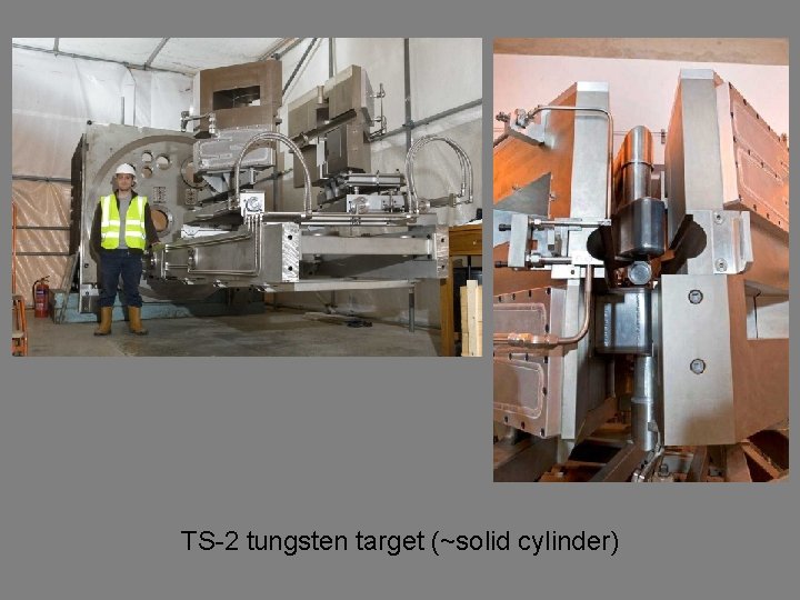 TS-2 tungsten target (~solid cylinder) 