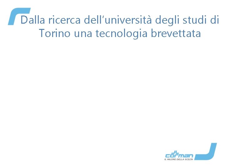 Dalla ricerca dell’università degli studi di Torino una tecnologia brevettata 
