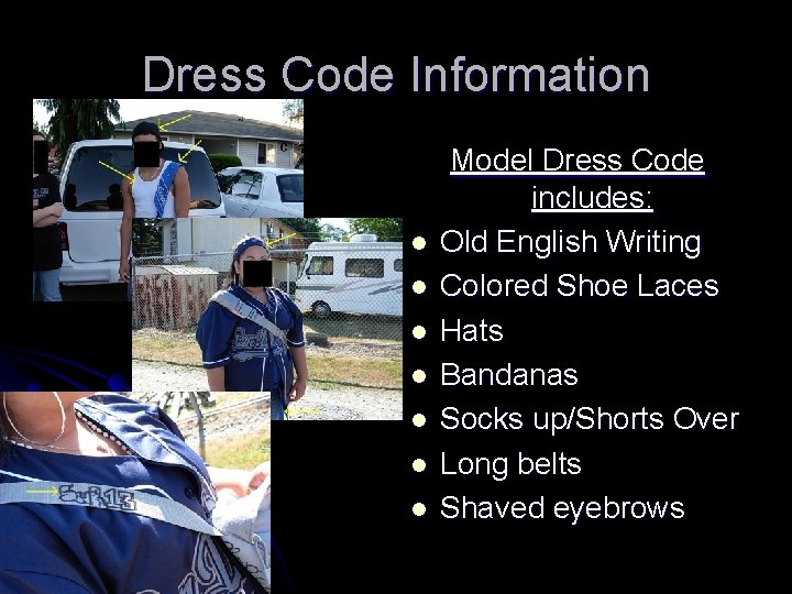 Dress Code Information l l l l Model Dress Code includes: Old English Writing