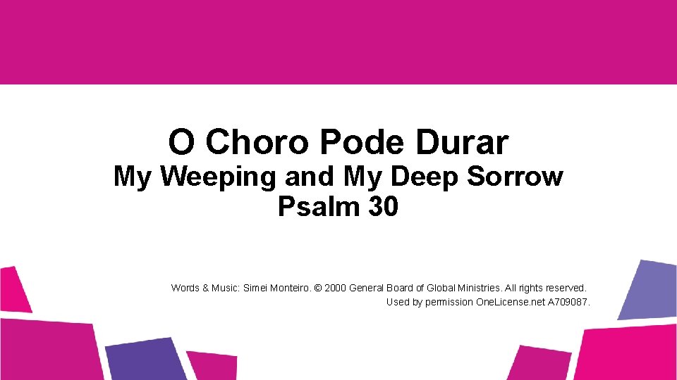 O Choro Pode Durar My Weeping and My Deep Sorrow Psalm 30 Words &