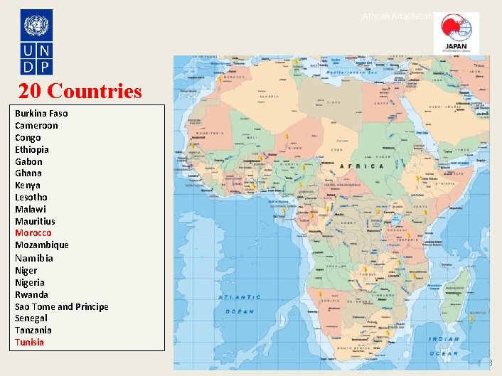 African Adaptation Programme 20 Countries Burkina Faso Cameroon Congo Ethiopia Gabon Ghana Kenya Lesotho