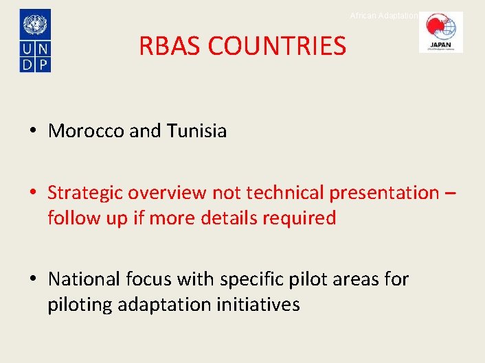 African Adaptation Programme RBAS COUNTRIES • Morocco and Tunisia • Strategic overview not technical