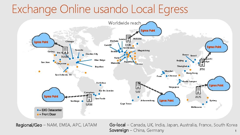 Exchange Online usando Local Egress Worldwide reach Egress Point Quincy Durham Chicago Egress Point