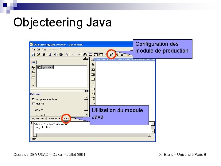 Objecteering Java Configuration des module de production Utilisation du module Java Cours de DEA