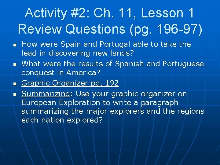 Activity #2: Ch. 11, Lesson 1 Review Questions (pg. 196 -97) n n How