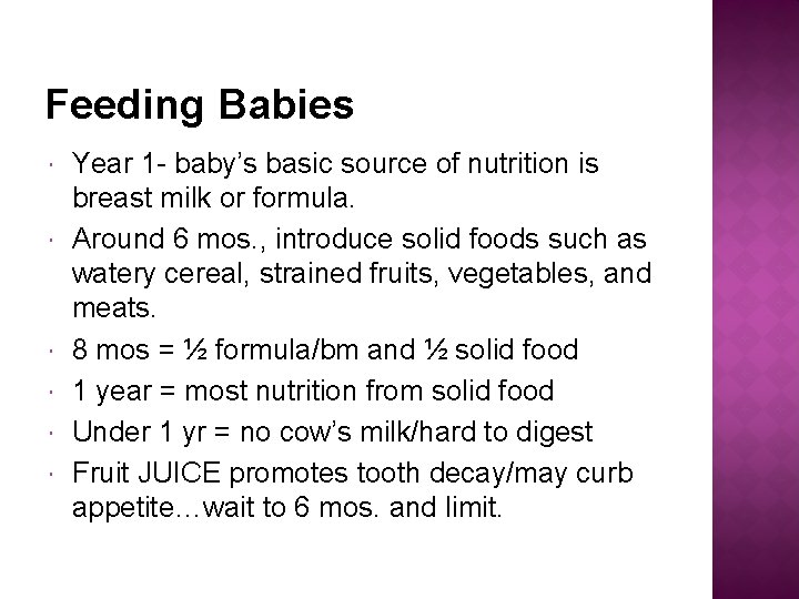 Feeding Babies Year 1 - baby’s basic source of nutrition is breast milk or