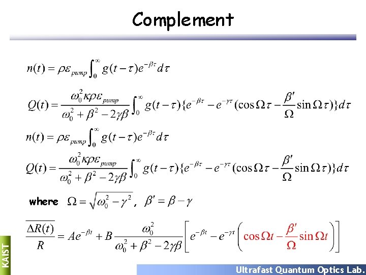 Complement KAIST where , Ultrafast Quantum Optics Lab. 