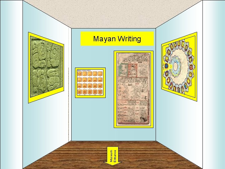 Mayan Writing Museum Entrance Room 4 