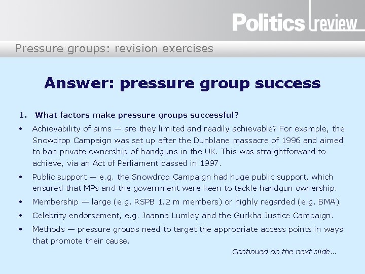 Pressure groups: revision exercises Answer: pressure group success 1. What factors make pressure groups
