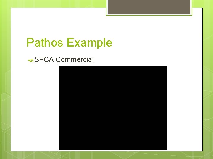 Pathos Example SPCA Commercial 