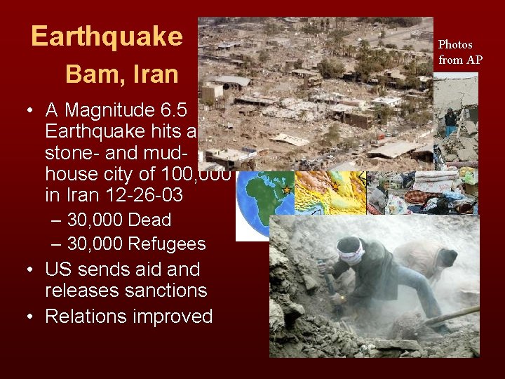 Earthquake Bam, Iran • A Magnitude 6. 5 Earthquake hits a stone- and mudhouse