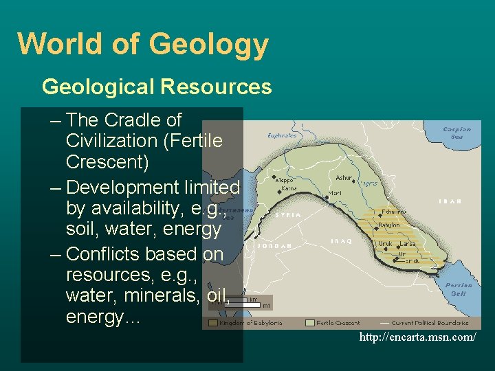 World of Geology Geological Resources – The Cradle of Civilization (Fertile Crescent) – Development