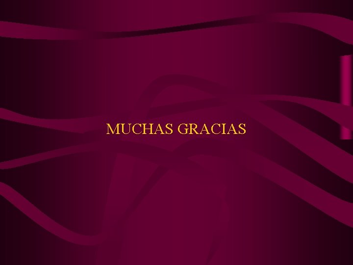 MUCHAS GRACIAS 