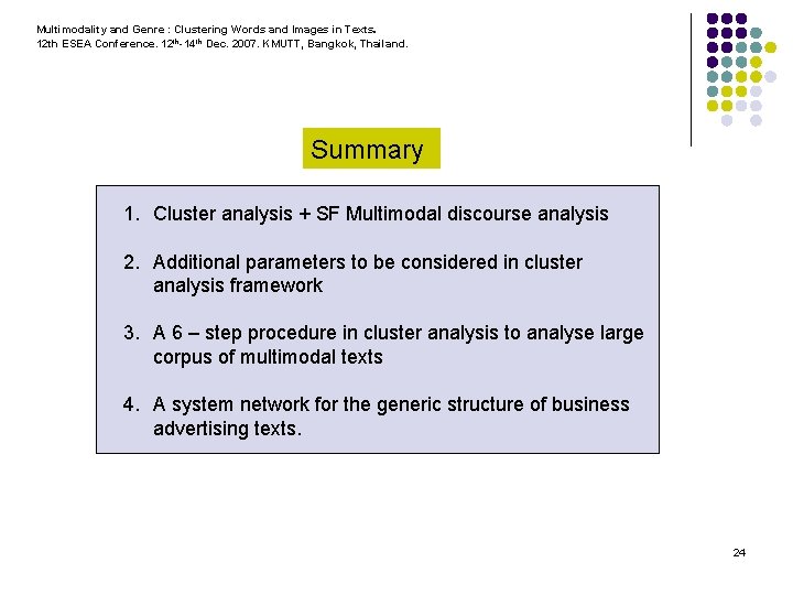 Multimodality and Genre : Clustering Words and Images in Texts. 12 th ESEA Conference.