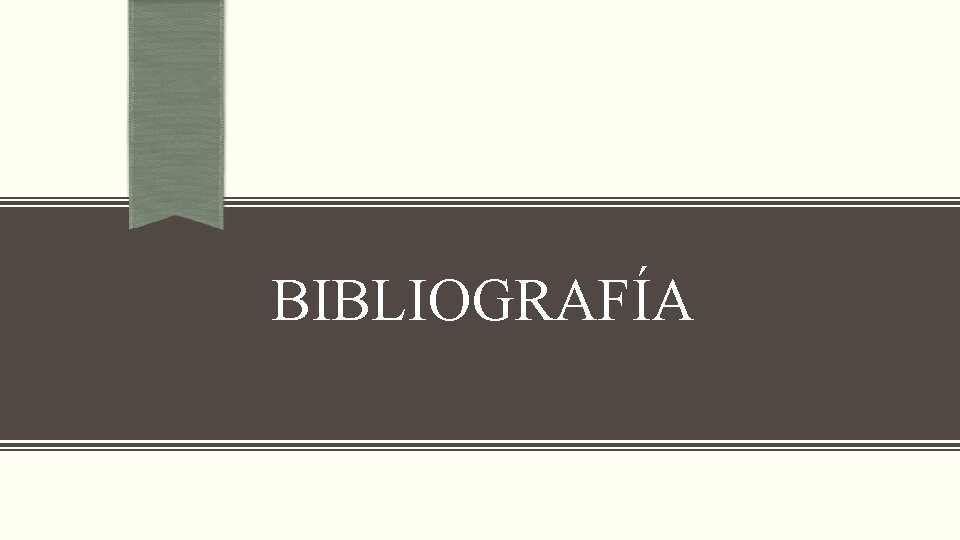 BIBLIOGRAFÍA 