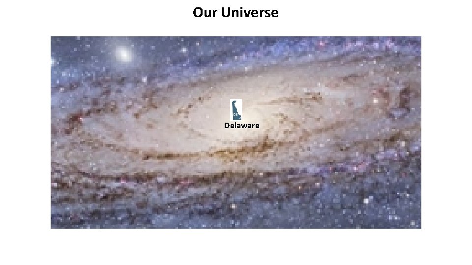 Our Universe Delaware 