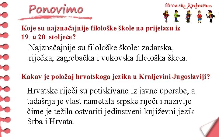 Koje su najznačajnije filološke škole na prijelazu iz 19. u 20. stoljeće? Najznačajnije su