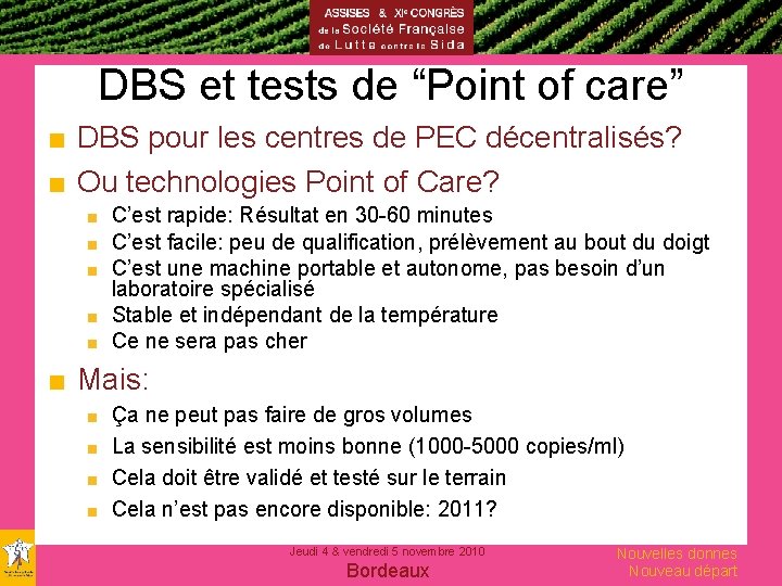 DBS et tests de “Point of care” ■ DBS pour les centres de PEC