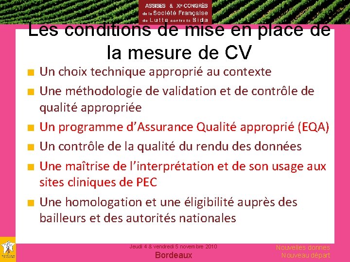 Les conditions de mise en place de la mesure de CV ■ Un choix