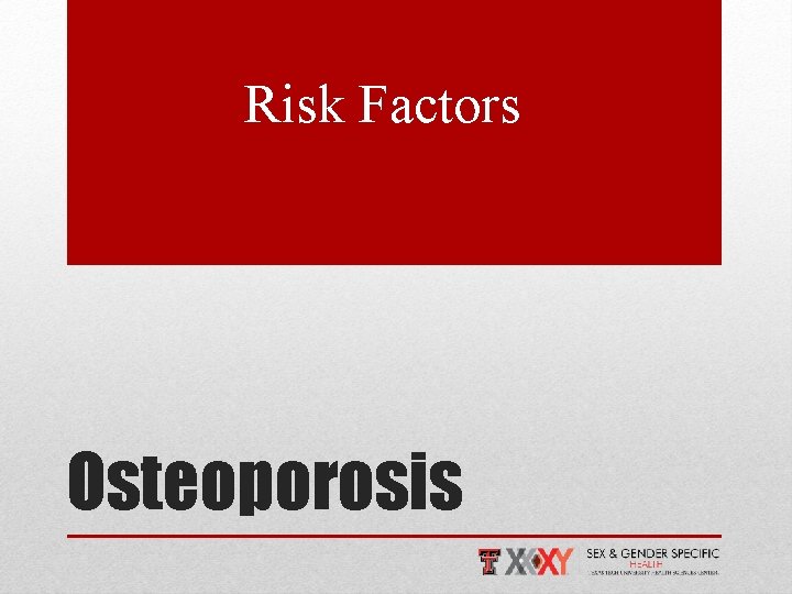 Risk Factors Osteoporosis 