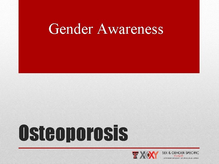 Gender Awareness Osteoporosis 