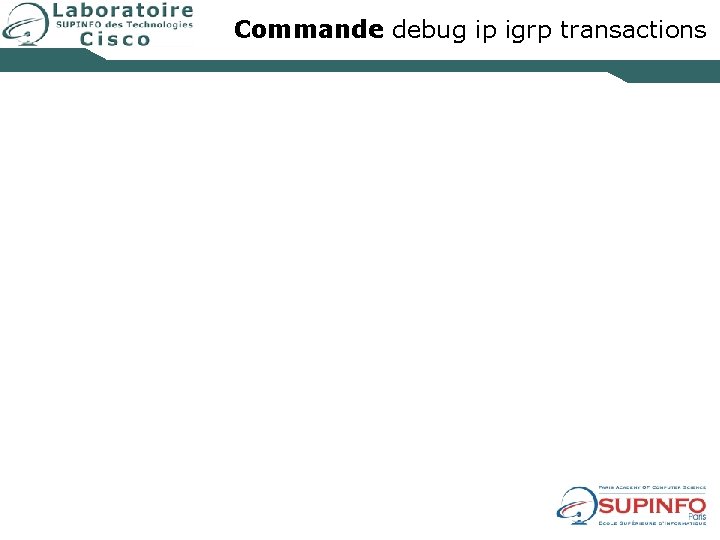 Commande debug ip igrp transactions 